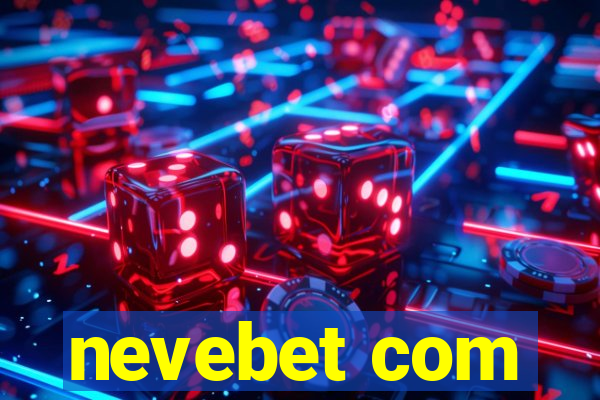 nevebet com